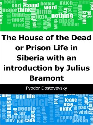 cover image of The House of the Dead or Prison Life in Siberia